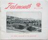 Falmouth - the official publication of the Corporation, publisher: The Health Resorts Association , dated 1917, 16 x 19 cms.